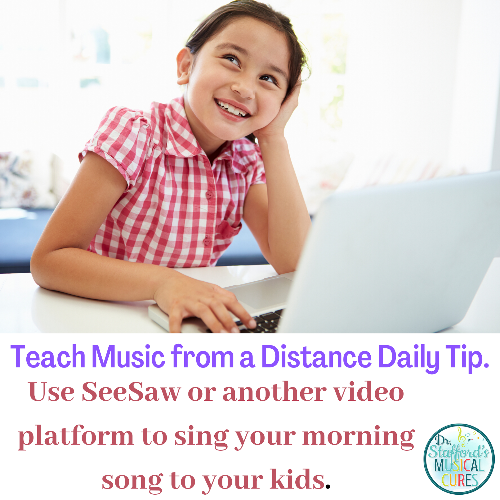 Distance learning tip.Teaching music from a distance: Use SeeSaw to sing your morning song to students
